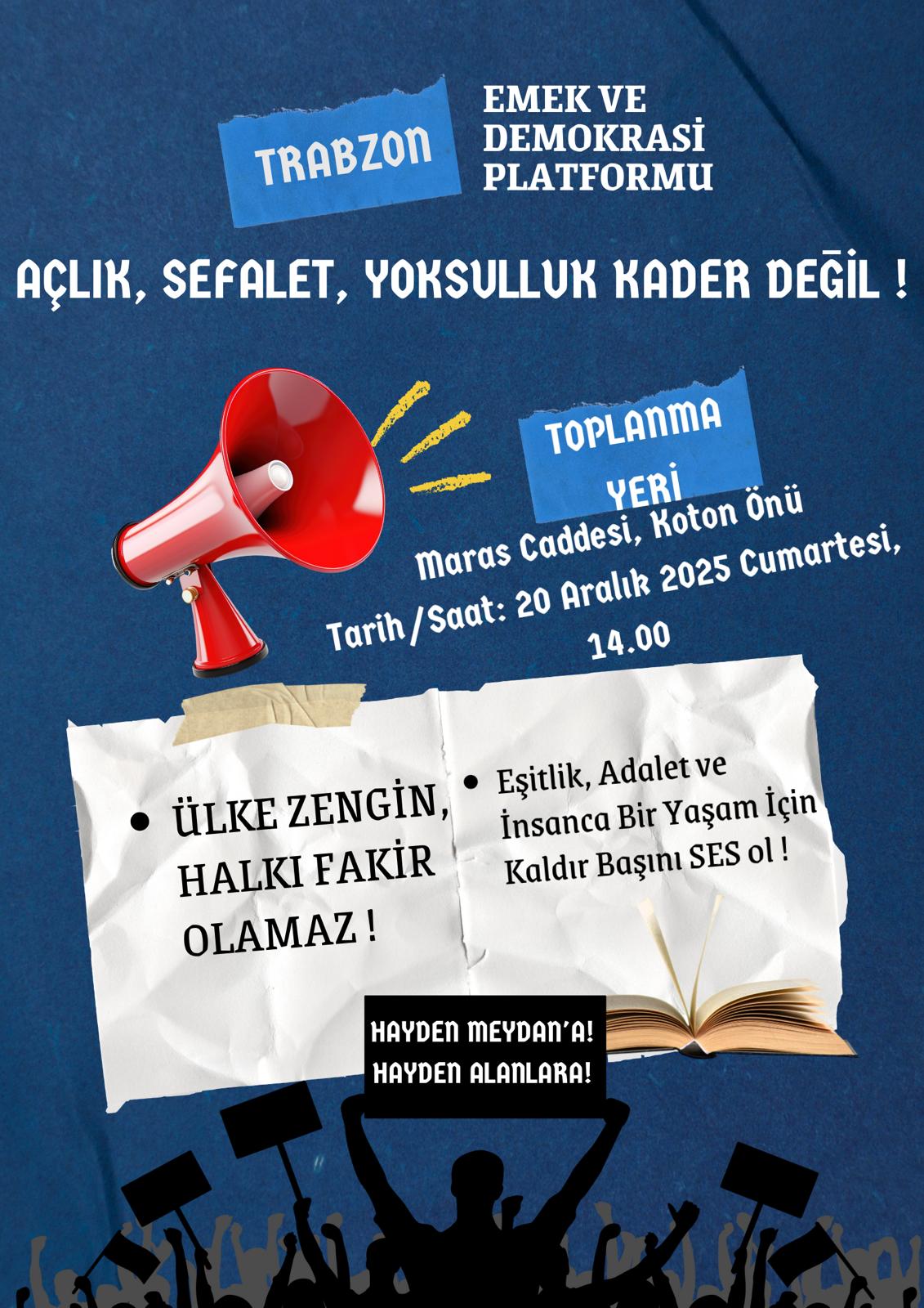 Trabzon’da “Açlık, Sefalet, Yoksulluk Kader Değil” Mitingi Çağrısı